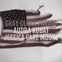 Gray Glory Parade (feat. Jessica Care Moore)