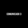 Comunicado 3