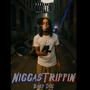 Niggas Trippin (Explicit)