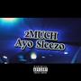 2Much (Explicit)