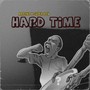 Hard Time (Explicit)