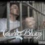 County Bluez (Explicit)