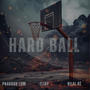 Hard Ball (feat. Eljay & Bilal Rè) [Explicit]