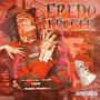 Fredo Kruger (Explicit)