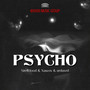 Psycho (Explicit)