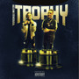 Trophy (Explicit)