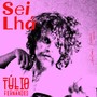 Sei Lhá (feat. Andre Cortada & Raphael Coelho)