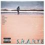 S.H.A.N.T.E (Explicit)