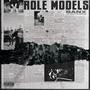 Role Models (feat. Kb the juug & Lul Jad) [Explicit]