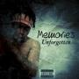 Memories Unforgotten (Explicit)