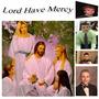 Lord Have Mercy (Explicit)