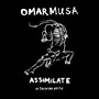 Assimilate (feat. Tasman Keith)