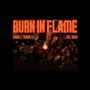 Burn In Flame (Explicit)