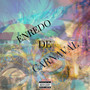 Enredo de Carnaval (Explicit)