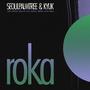 roka (Explicit)