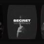 Secret (feat. FrxnchMack) [Explicit]