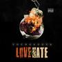 Love Or Hate (Explicit)