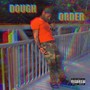 Dough Order (Explicit)