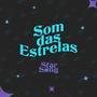 Som das Estrelas