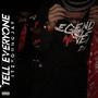 Tell Everyone (Explicit)