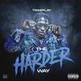 The Harder Way (Explicit)