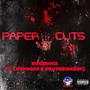 PAPER CUTS (feat. Hundose & Southsidezay) [Explicit]