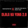 Dlala ka yona 2.0 (feat. fabled vur vaii & Mguy Dee)