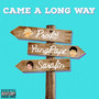 Came a Long Way (Explicit)