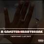 Gangster Heartbreak (Explicit)