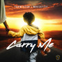 Carry Me