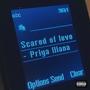 Scared of Love (Explicit)