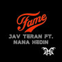 Fame (feat. Nana Hadin)