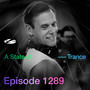 ASOT 1289 - A State of Trance Episode 1289