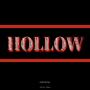 HOLLOW (Explicit)