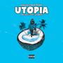 Utopia (Explicit)