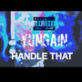 HANDLE THAT (Official Audio ) [Explicit]