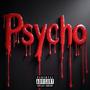 Psycho (Explicit)