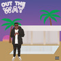 Out The Way (Explicit)