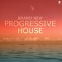 Brand New Progressive House