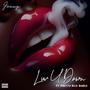 Luv U Down (feat. Pretty Rico Bandz) [Explicit]