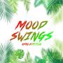 Mood Swings (Afro Edition) [Explicit]