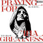 PRAYING FOR THA GREATNESS (feat. Foreverbadboy) [Explicit]