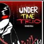 Under time trio : Sins fin