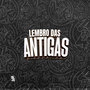 Lembro das Antigas (Explicit)