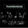 Transbordar (Live)