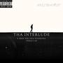 Tha Interlude (Explicit)