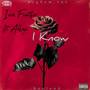 I Know (Explicit)