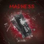 Madness (Explicit)