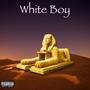 White Boy (Explicit)