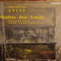 LULLY, J.-B.: Phaeton / Atys / Armide (Kiefer)